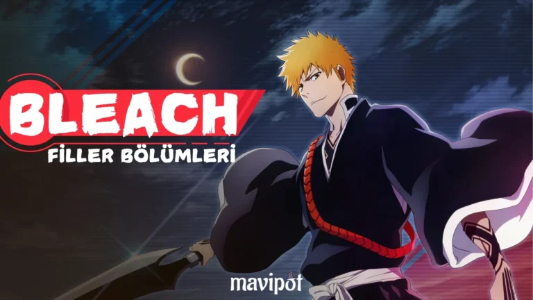 Bleach filler listesi ile önemli bölümleri kaçırmayın