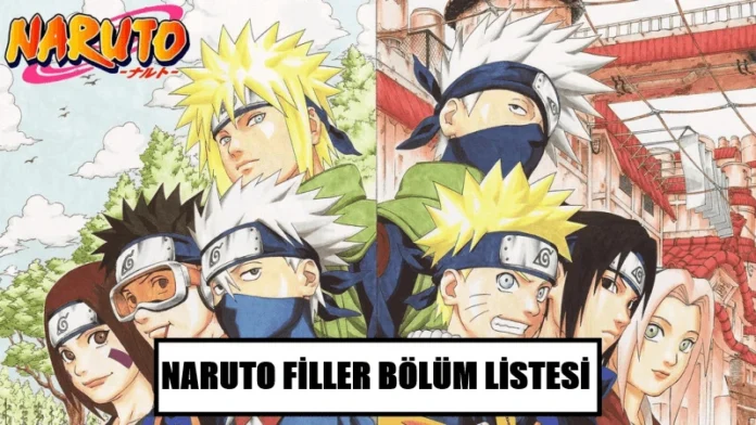 Naruto Naruto filler listesi ve bölümleri